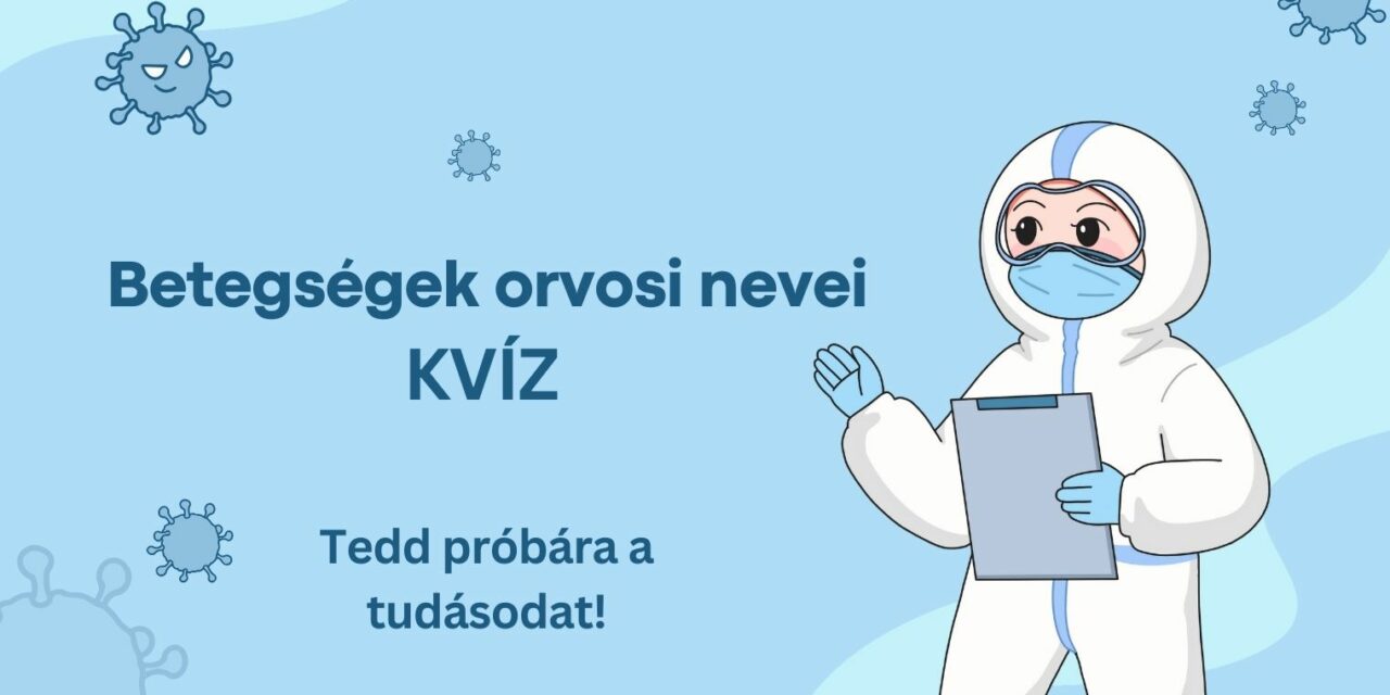 Kék háttéren egy orvosi védőruhába öltözött emberke grafikája, illetve bacilusoké, valamint a kvíz címének felirata.