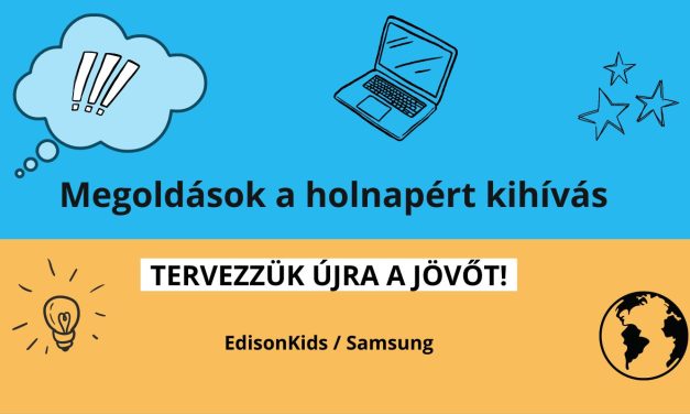 Holnapig jelentkezhetsz a Samsung és az EdisonKids közös pályázatára