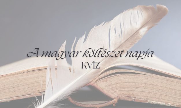 A magyar költészet napja kvíz