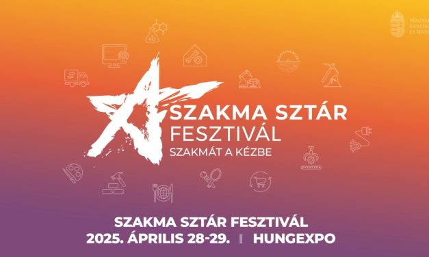 Szakma Sztár Fesztivál – A hely, ahol a jövőd formát ölt
