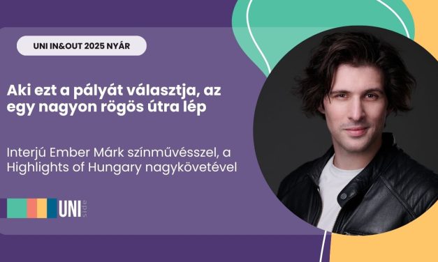 Aki ezt a pályát választja, az egy nagyon rögös útra lép – interjú Ember Márk színművésszel, a Highlights of Hungary nagykövetével