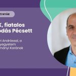 Fiatal TTK, fiatalos gondolkodás Pécsett – interjú Trócsányi Andrással, a Pécsi Tudományegyetem Természettudományi Karának dékánjával