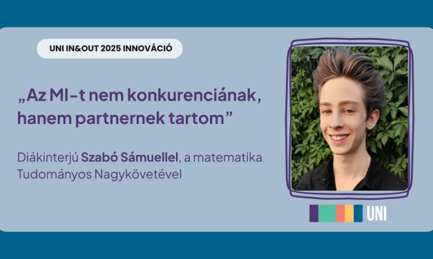 „Az MI-t nem konkurenciának, hanem partnernek tartom” – Diákinterjú Szabó Sámuellel, a matematika Tudományos Nagykövetével