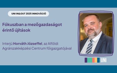 Fókuszban a mezőgazdaságot érintő újítások – Interjú Horváth Józseffel, az Alföldi Agrárszakképzési Centrum főigazgatójával