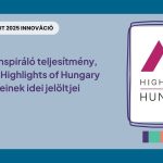 Huszonöt inspiráló teljesítmény, avagy ők a Highlights of Hungary nagyköveteinek idei jelöltjei