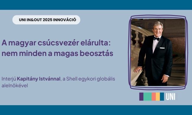 A magyar csúcsvezér elárulta: nem minden a magas beosztás – Interjú Kapitány Istvánnal