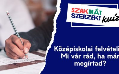 Középiskolai felvételi – Mi vár rád, ha már megírtad?