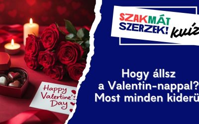 Hogy állsz a Valentin-nappal? Most minden kiderül!