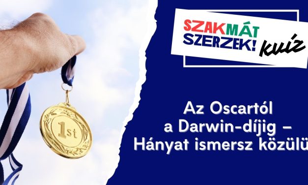 Az Oscartól a Darwin-díjig – Hányat ismersz közülük?
