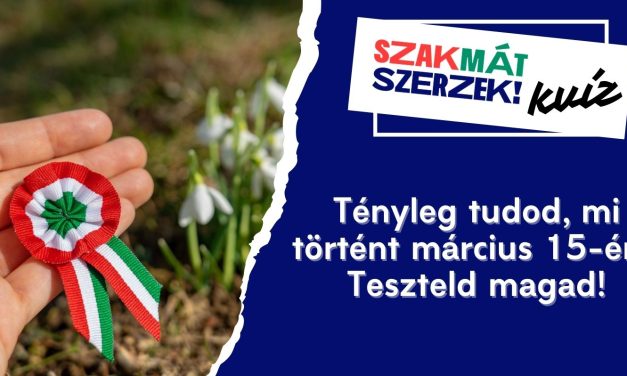 Tényleg tudod, mi történt március 15-én? Teszteld magad!