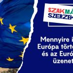 Mennyire ismered Európa történelmét és az Európa‑nap üzenetét?
