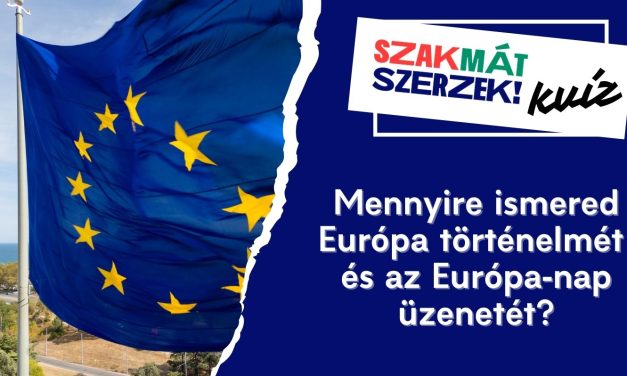 Mennyire ismered Európa történelmét és az Európa‑nap üzenetét?