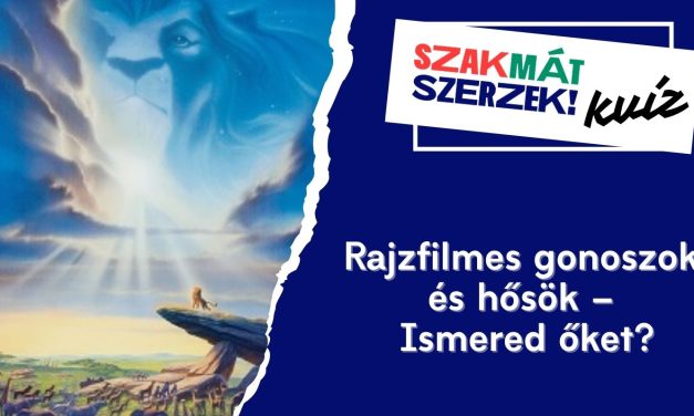 Rajzfilmes gonoszok és hősök – Ismered őket?