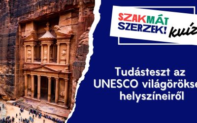 Tudásteszt az UNESCO világörökségi helyszíneiről
