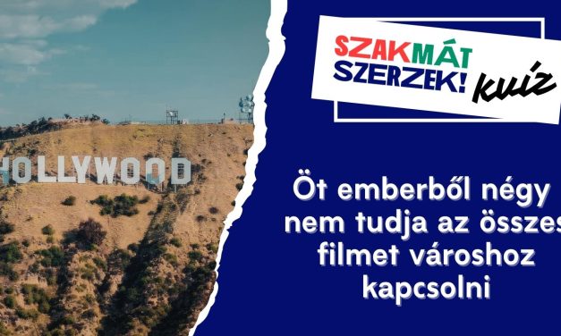 Öt emberből négy nem tudja az összes filmet városhoz kapcsolni
