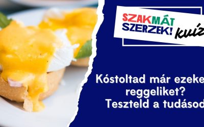 Kóstoltad már ezeket a reggeliket? Teszteld a tudásod!