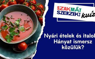 Nyári ételek és italok – Hányat ismersz közülük?