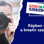 Képben vagy a kreatív szakmákkal?