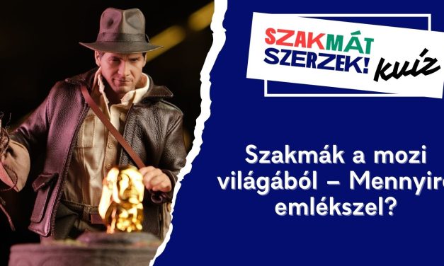Szakmák a mozi világából – Mennyire emlékszel?
