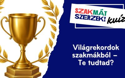 Világrekordok szakmákból – Te tudtad?
