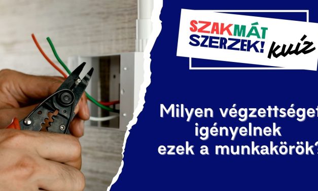 Milyen végzettséget igényelnek ezek a munkakörök?