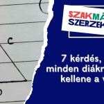7 kérdés, amire minden diáknak tudnia kellene a választ