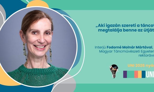 „Aki igazán szereti a táncot, megtalálja benne az útját” – interjú Fodorné Molnár Mártával, a Magyar Táncművészeti Egyetem rektorával