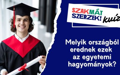Melyik országból erednek ezek az egyetemi hagyományok?