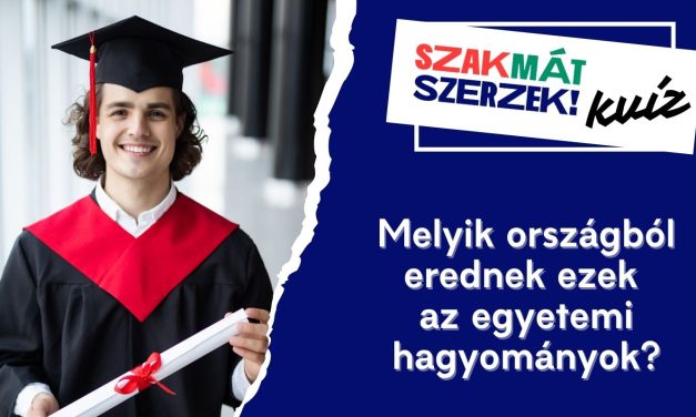 Melyik országból erednek ezek az egyetemi hagyományok?