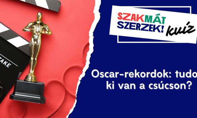 Oscar-rekordok: tudod, ki van a csúcson?
