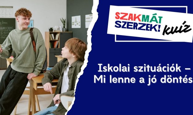 Iskolai szituációk – Mi lenne a jó döntés?